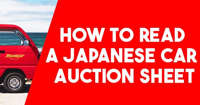 How to Read a Japanese Car Auction Sheet